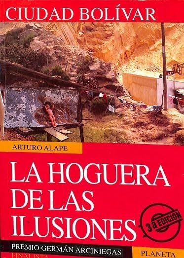 Ciudad Bolívar: La hoguera de las ilusiones (Colección Documento) Books