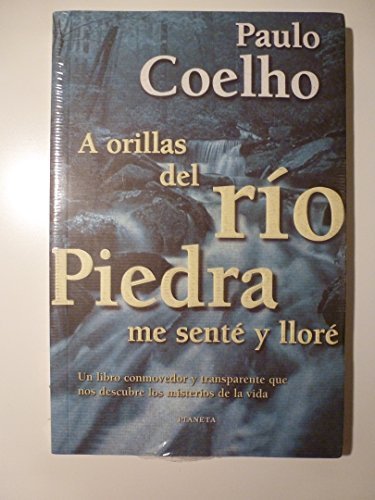 A orillas del rio piedra me senté y lloré Books