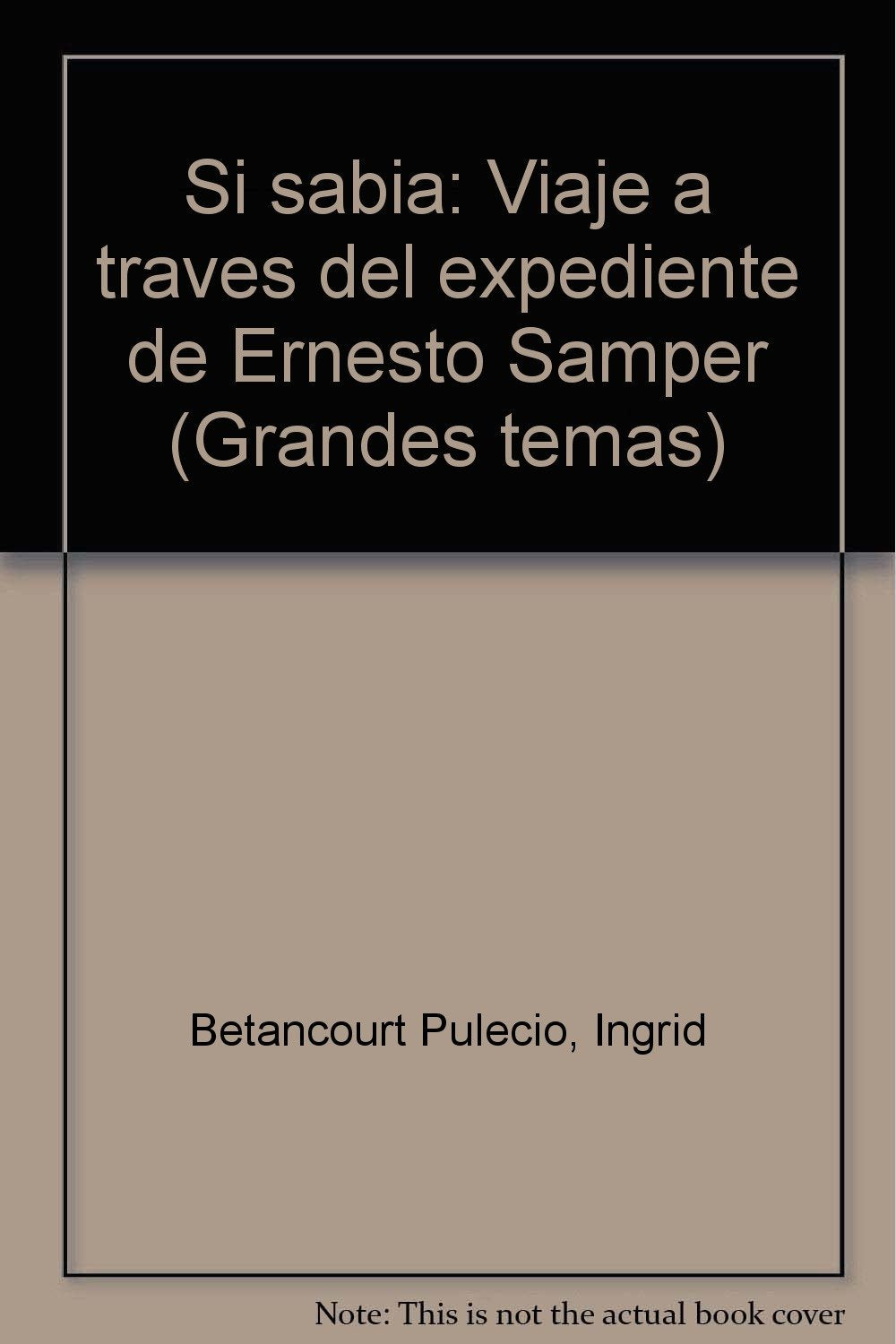 Si sabia: viaje a traves del expediente book