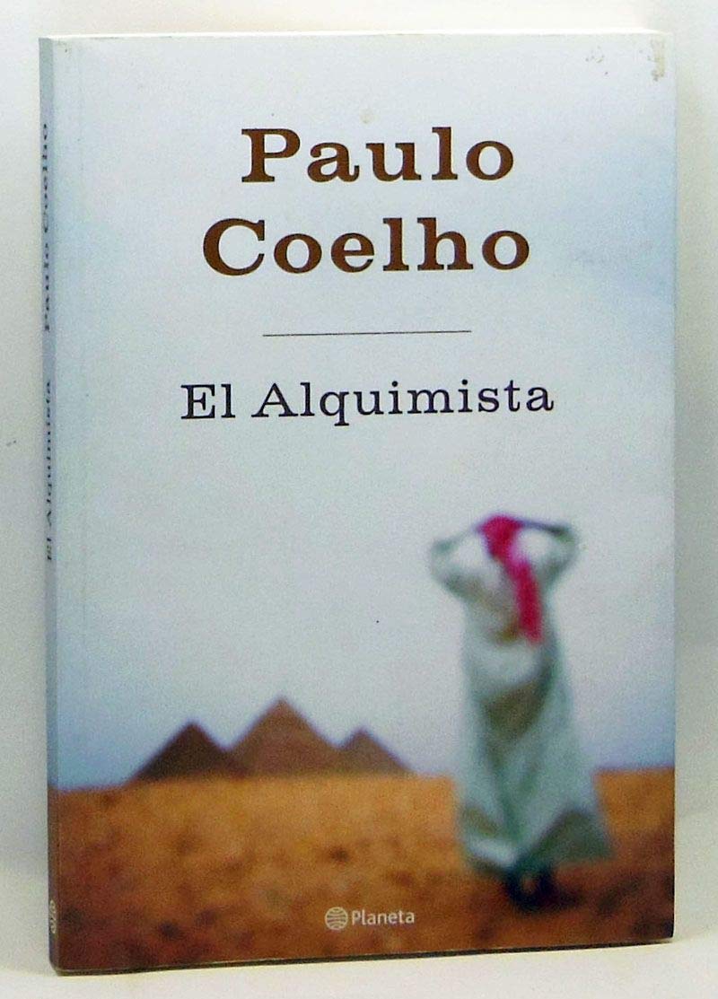 El Alquimista: Una Novela Sobre: Los Suenos Y El Destino book