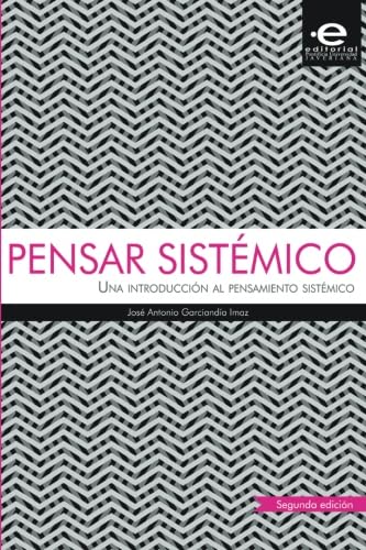 Pensar sistémico: Una introducción al pensamiento sistémico Psychology