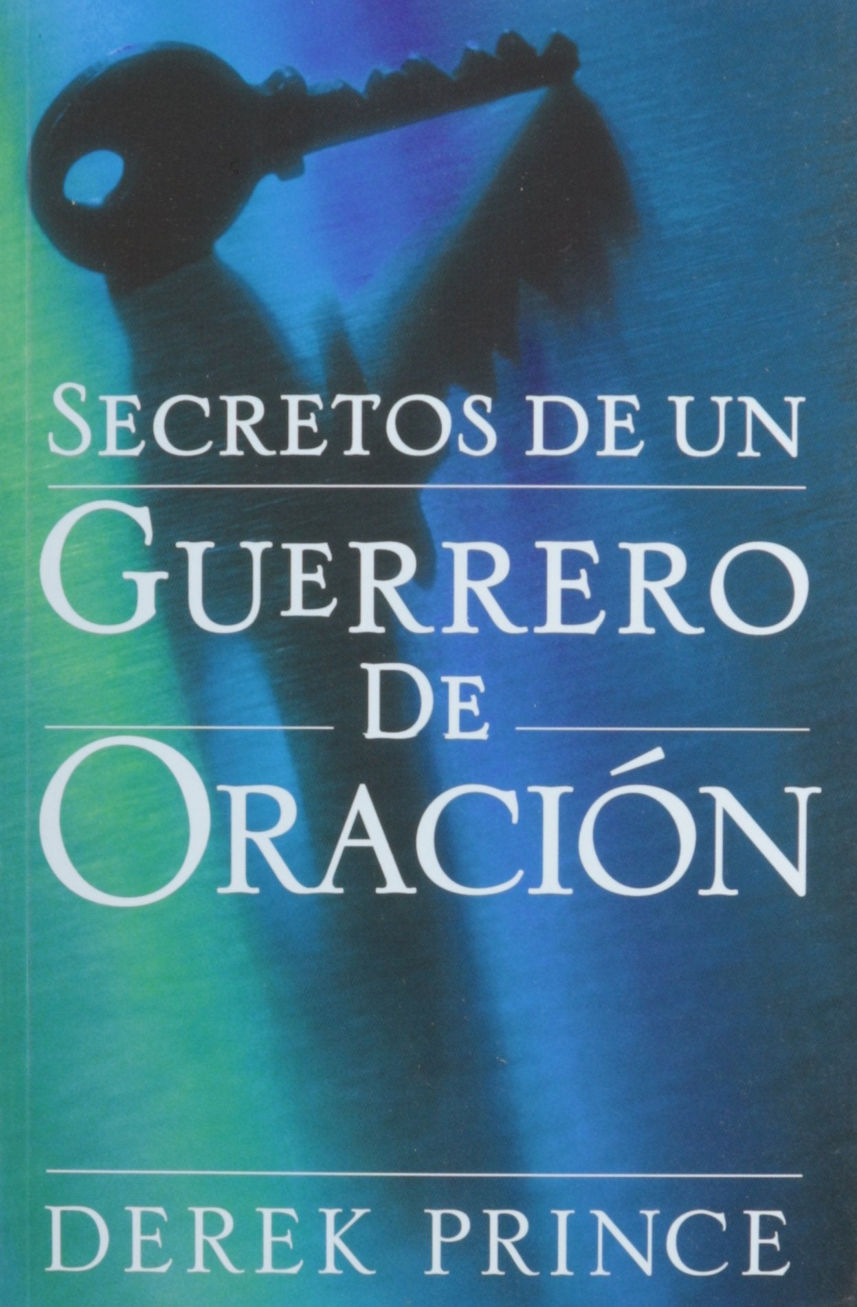 Secretos de un Guerrero/ Secrets of a Warrior Religion & Esotericism