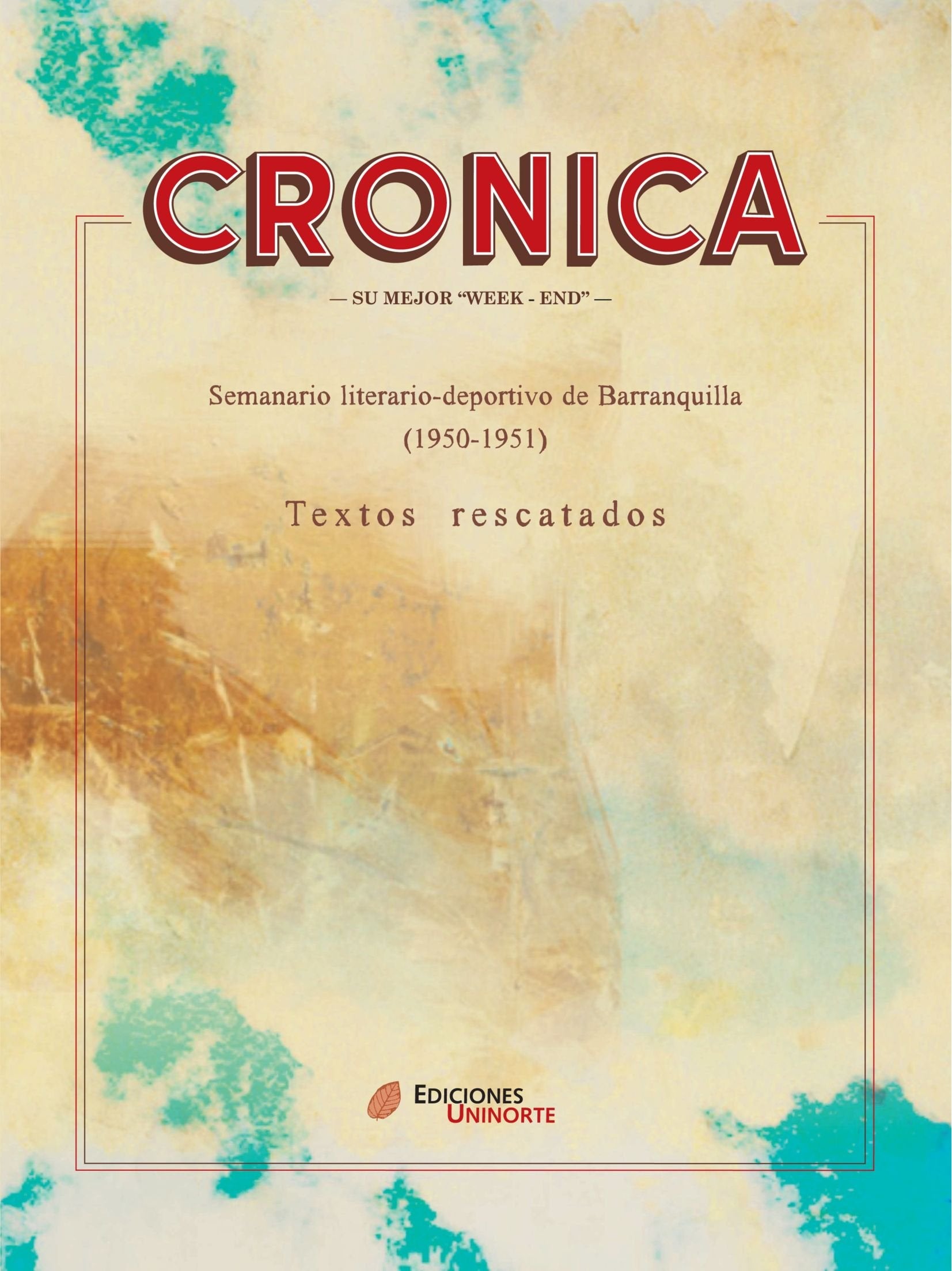 Crónica -Su Mejor "Week-End"- book