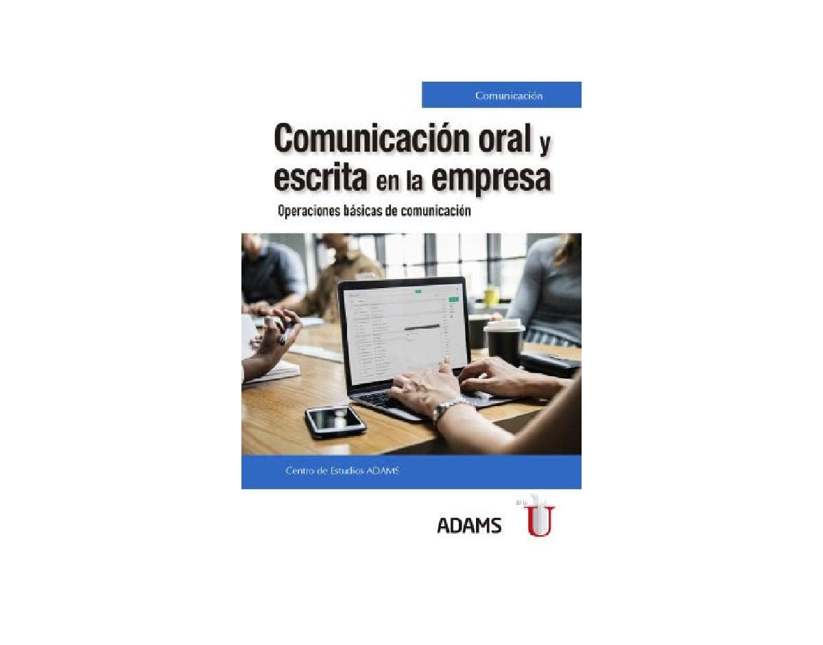 Comunicacion oral y escrita en la empresa. Operaciones basicas de comunicacion book