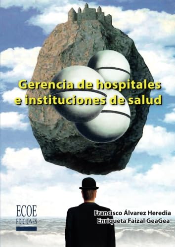 Gerencia de hospitales e instituciones de salud Medicine