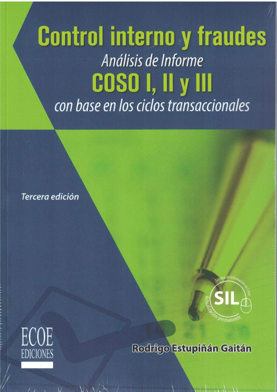 Control interno y fraudes: Analisis De Informe Coso I, Ii Y Iii Con Base En Los Ciclos Transaccionales Business, Finance & Career
