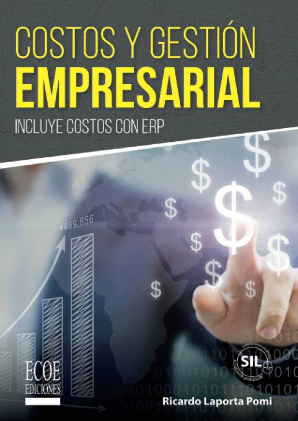 Costos y gestión empresarial: Incluye Costos Con Erp Business, Finance & Career