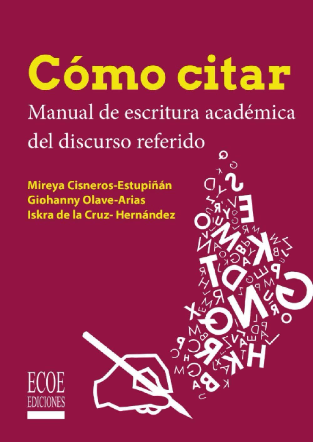 Cómo citar: Manual de escritura académica del discurso referido Books