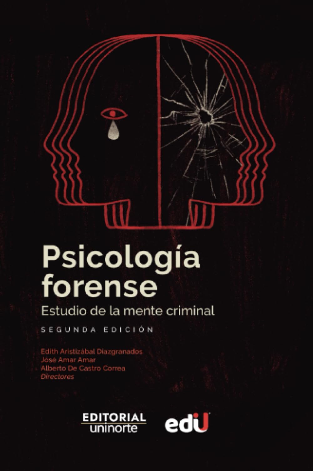 Psicología forense: estudio de la mente criminal. Segunda edición Psychology