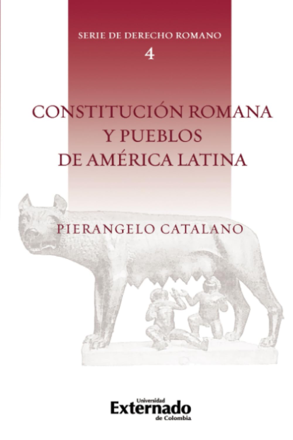 Constitución Romana y Pueblos de América Latina Politics & History