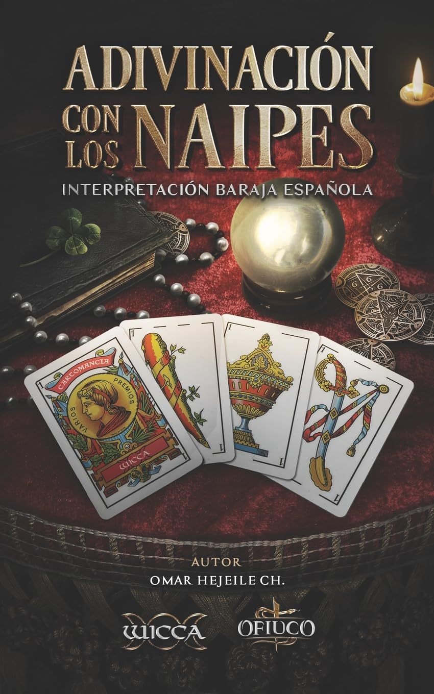 Adivinación con los Naipes: Interpretación Baraja Española book