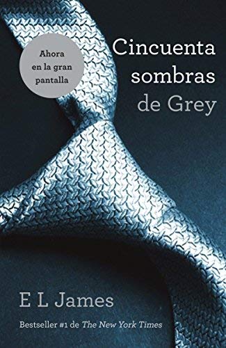 Cincuenta sombras de Grey (Vintage Espanol) (Spanish Edition) (Author) E L James book