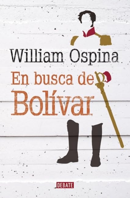 En busca de Bolívar / In search of Bolivar book
