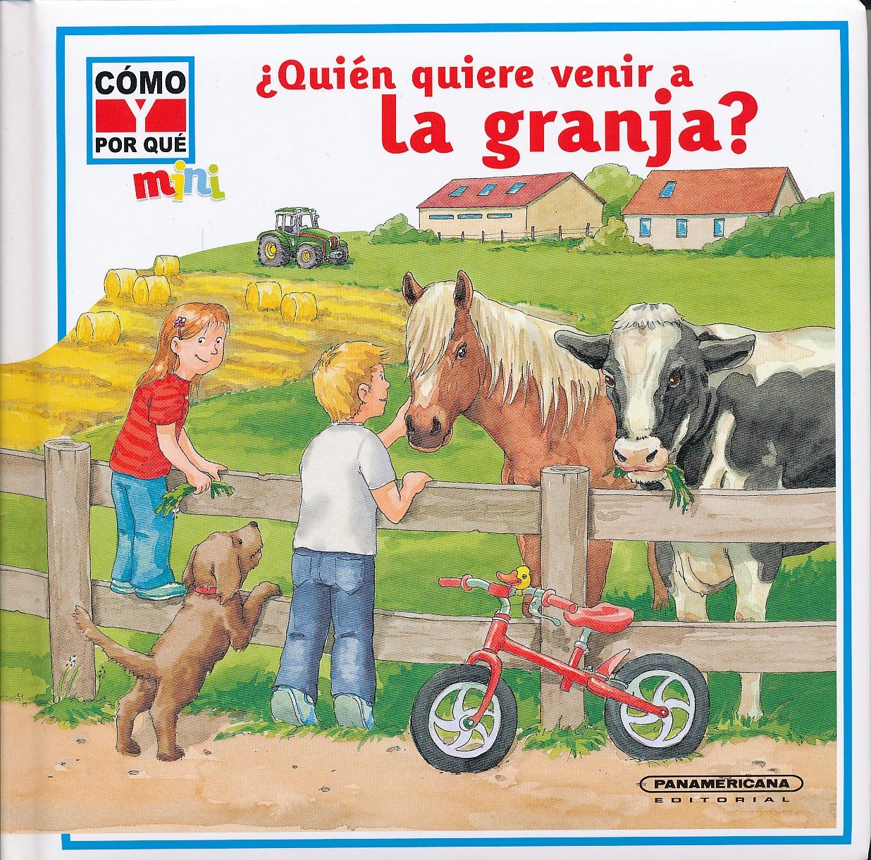 ?Quien Quiere Venir a la Granja? (Como Por Que Mini) Novels & Short Stories