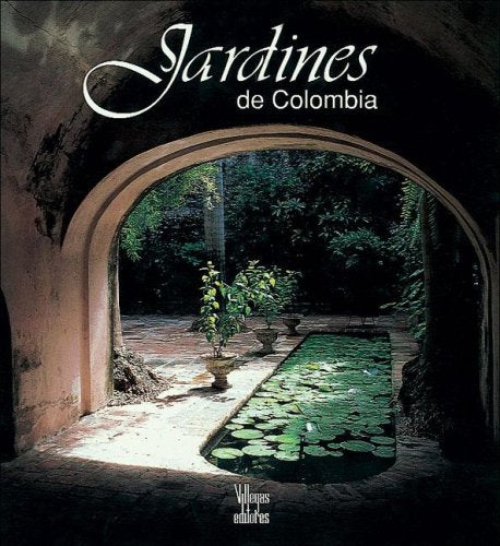 Jardines De Colombia / Gardens of Colombia Architecture