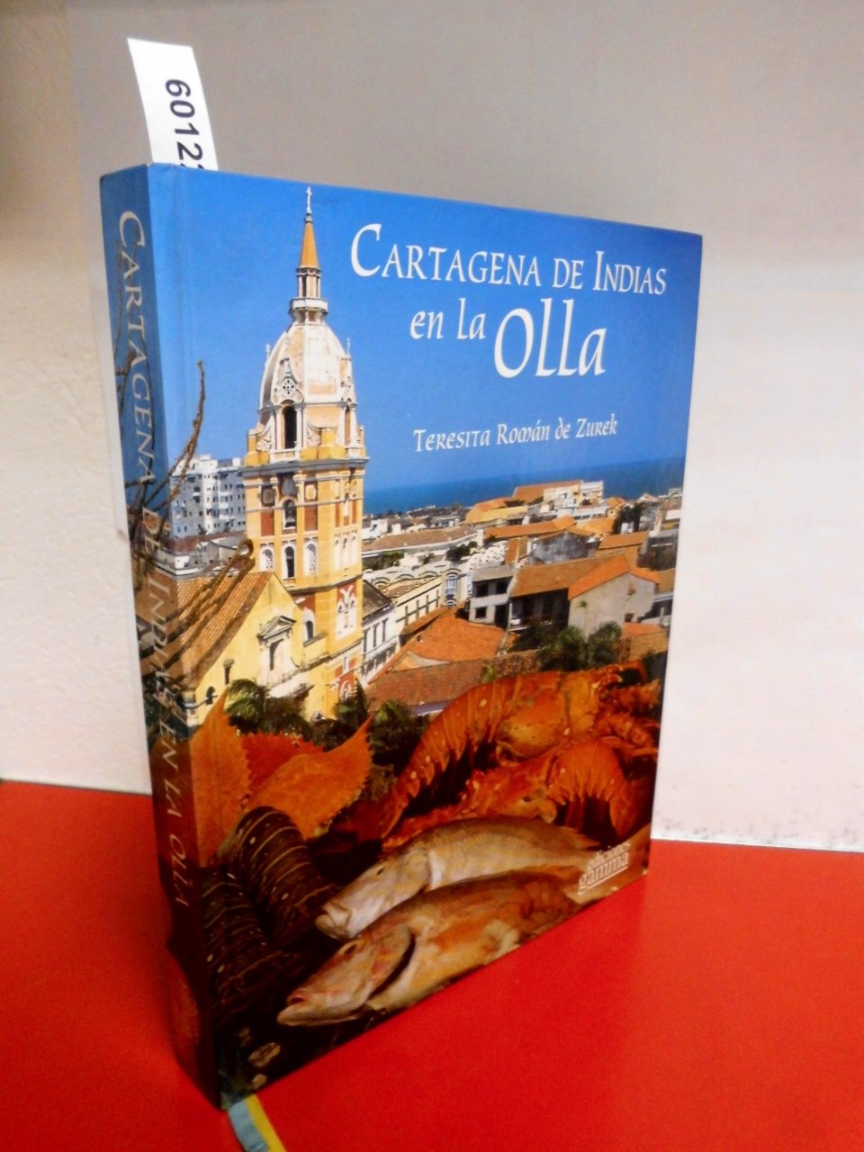 Cartagena De Indias En LA Olla book