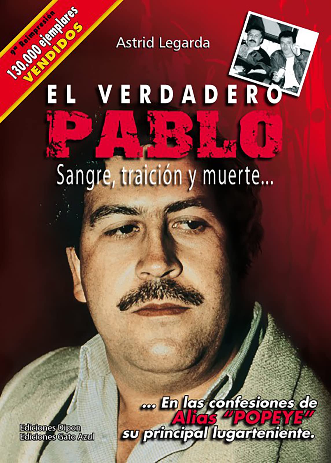 El verdadero Pablo: sangre, traición y muerte book