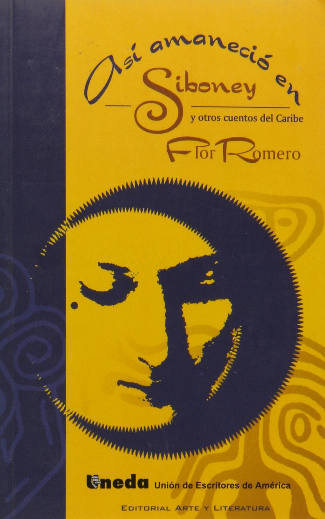 Asi Amanecio En Siboney: Y Otros Cuentos De Caribe book