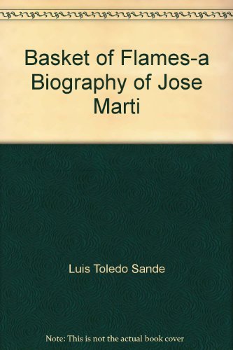 basket of flames (basket of flames a biography of jose marti) dvd