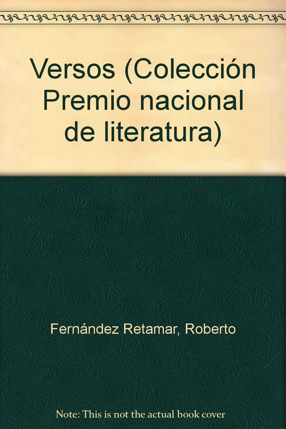 Versos (Coleccion Premio nacional de literatura) (Spanish Edition) Books