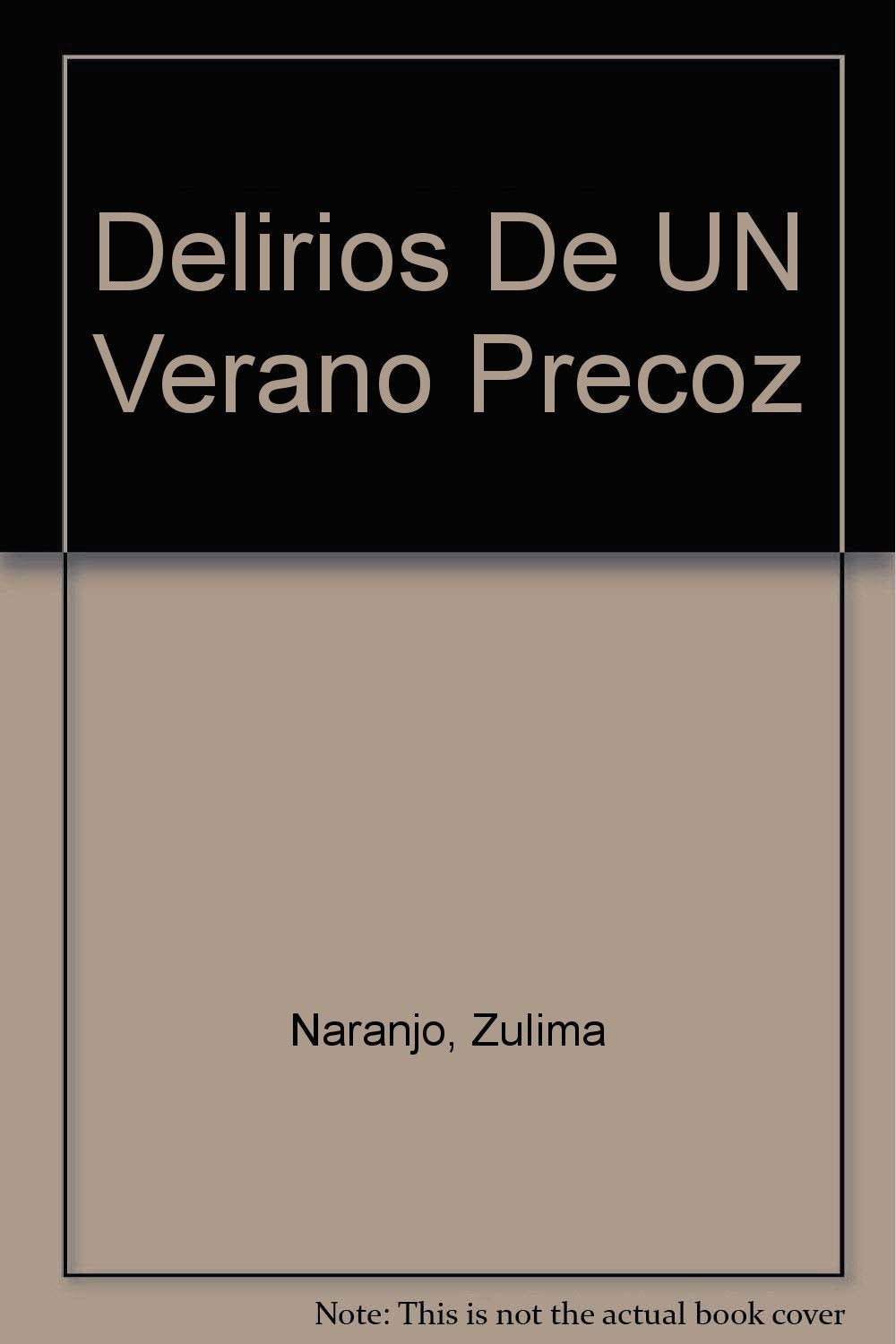 Delirios De UN Verano Precoz book