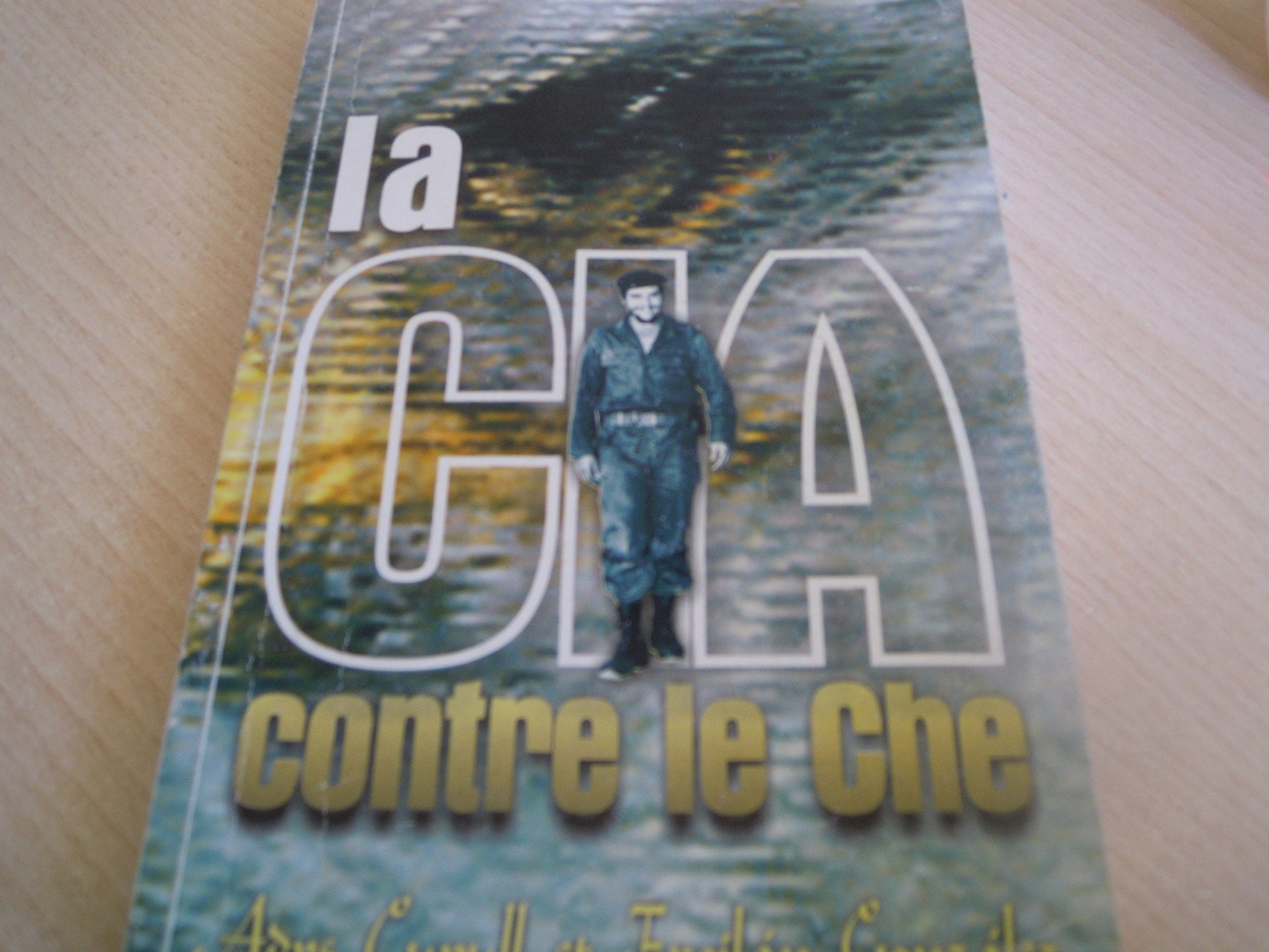 La CIA contre le Che book