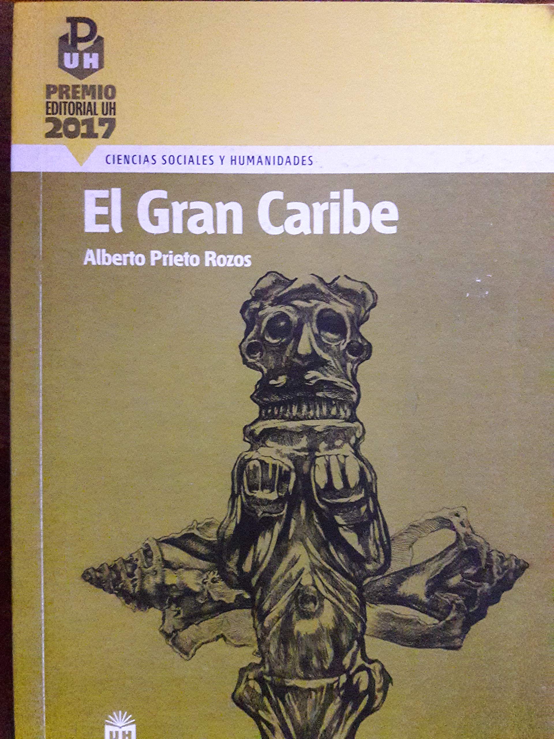 El Gran Caribe / Alberto Prieto Rozos. Books