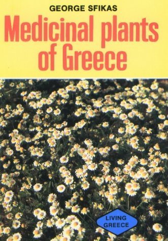 Medicinal Plants of Greece Medicine