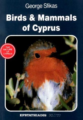 Birds and Mammals of Cyprus (Nature of Cyprus S.) Mathematics