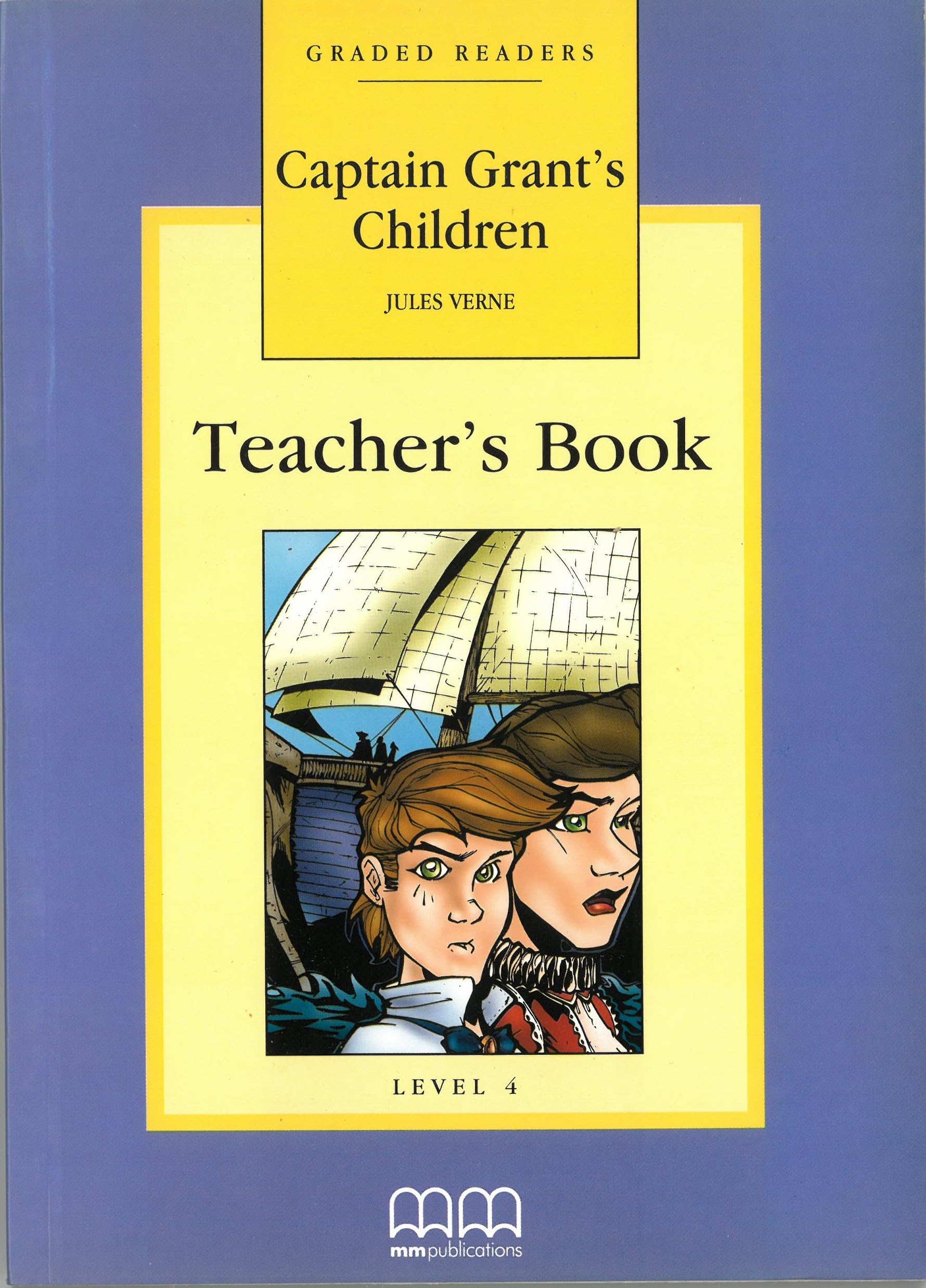 Captain Grant's Children: Teacher's Book book