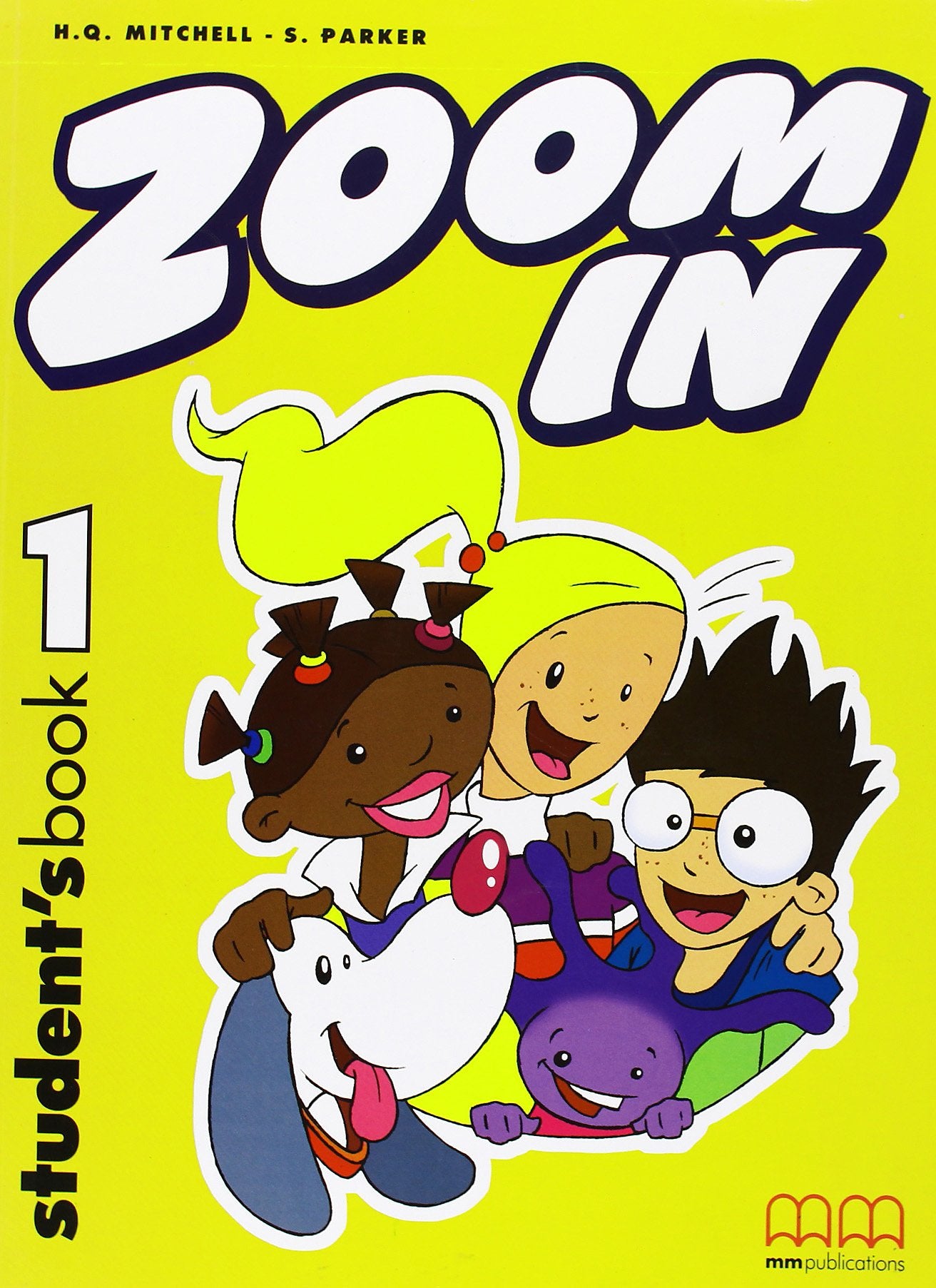 Zoom in. Student's book. Per la Scuola elementare (Vol. 1) book