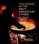 The Cuisine of the Holy Mountain Athos Books