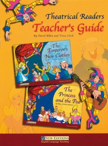 The Empereor’s New Clothes/ The Princess and the Pea. Teacher’s Guide: Teacher's Guide for Primary 1&2 (Theatrical Readers) Foreign Languages ​​& Dictionaries