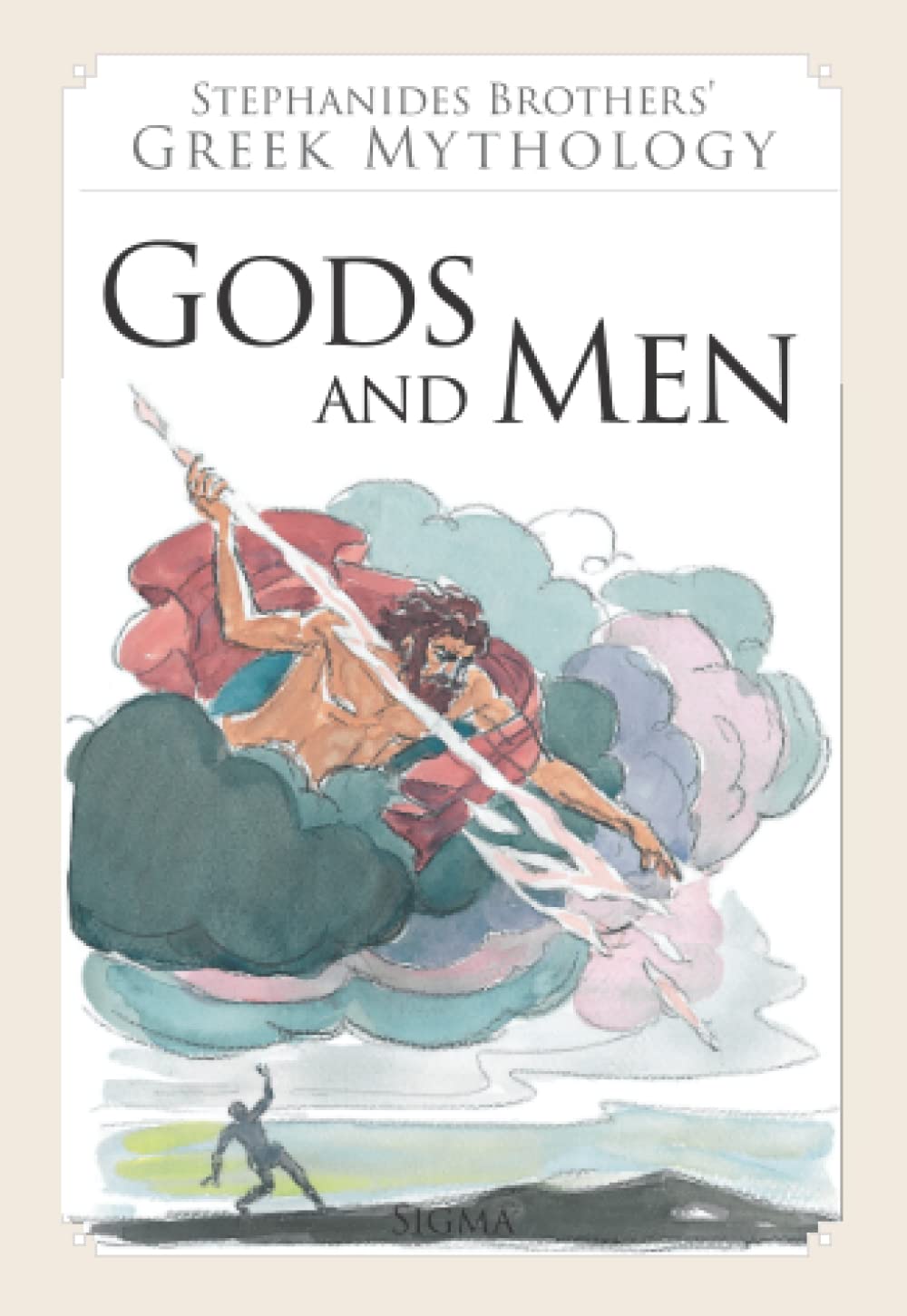 Gods and Men (Stephanides Brothers' Greek Mythology, Band 2) Books