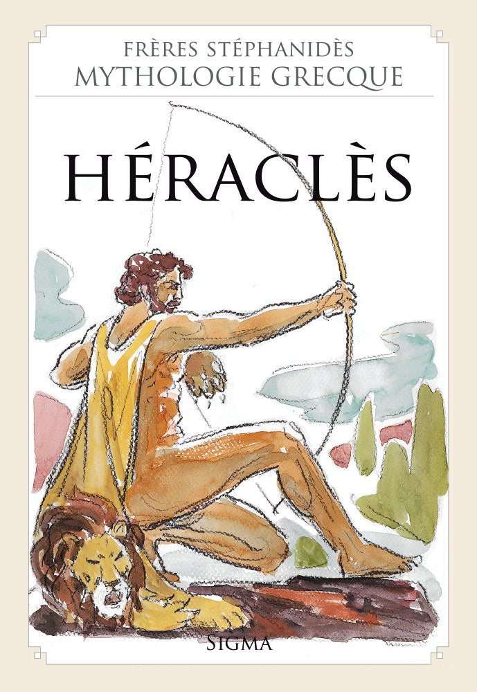 3. Héraclès (Mythologie Grecque des Frères Stéphanidès) book