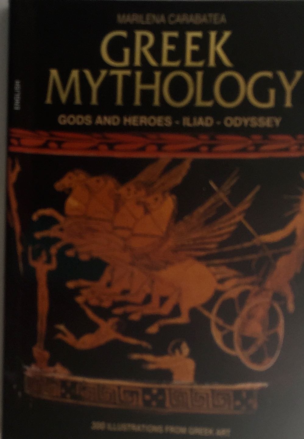 Greek Mythology: Gods and Heroes - Iliad - Odyssey Books