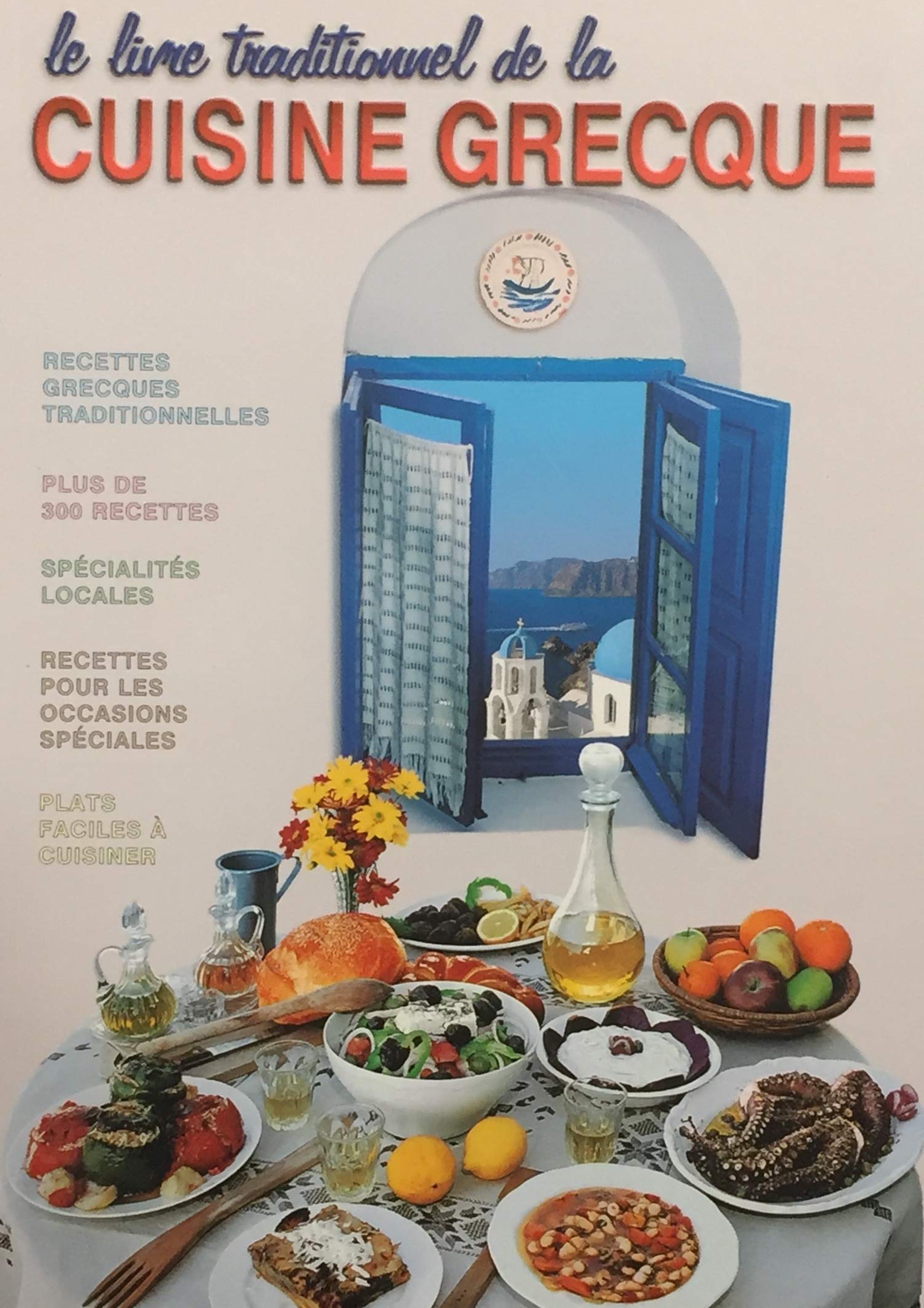 Livre traditionnel de la cuisine grecque (Lezzzz) Books