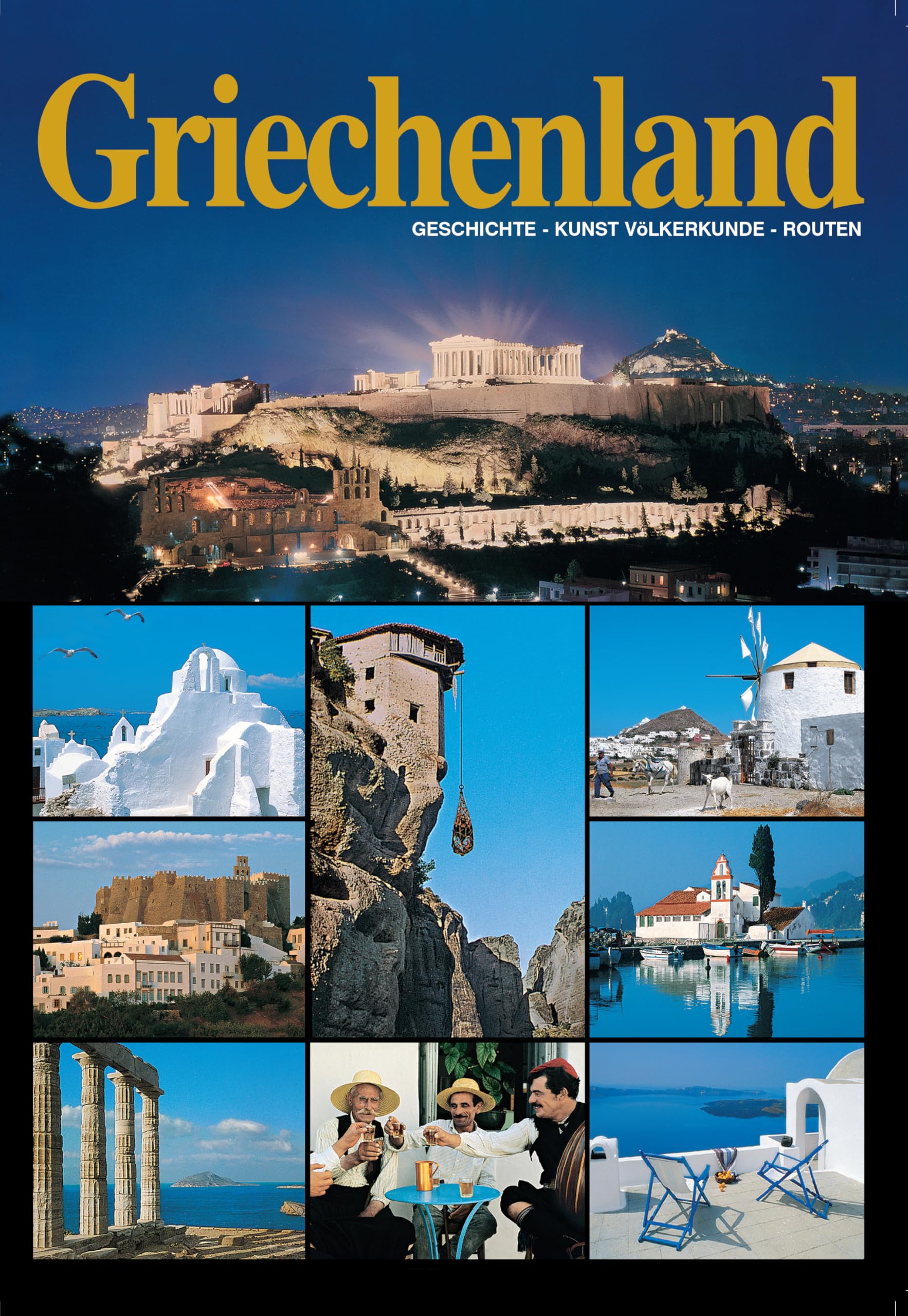 Griechenland -, Geschichte, Kunst, Völkerkunde, Routen Politics & History
