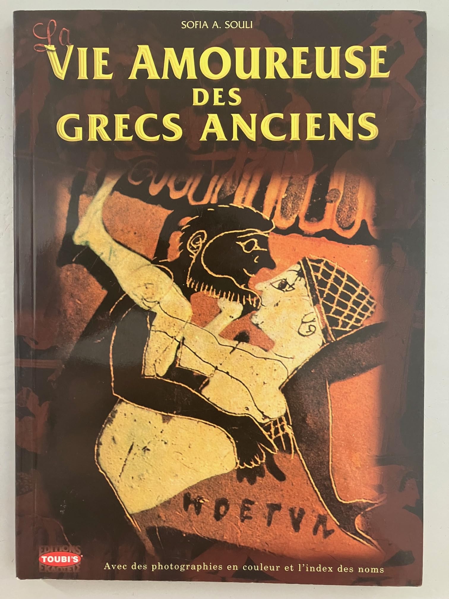 La vie amoureuse des Grecs anciens book