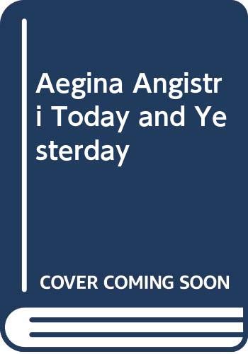 Aegina Angistri Today and Yesterday Leisure, Home & Garden