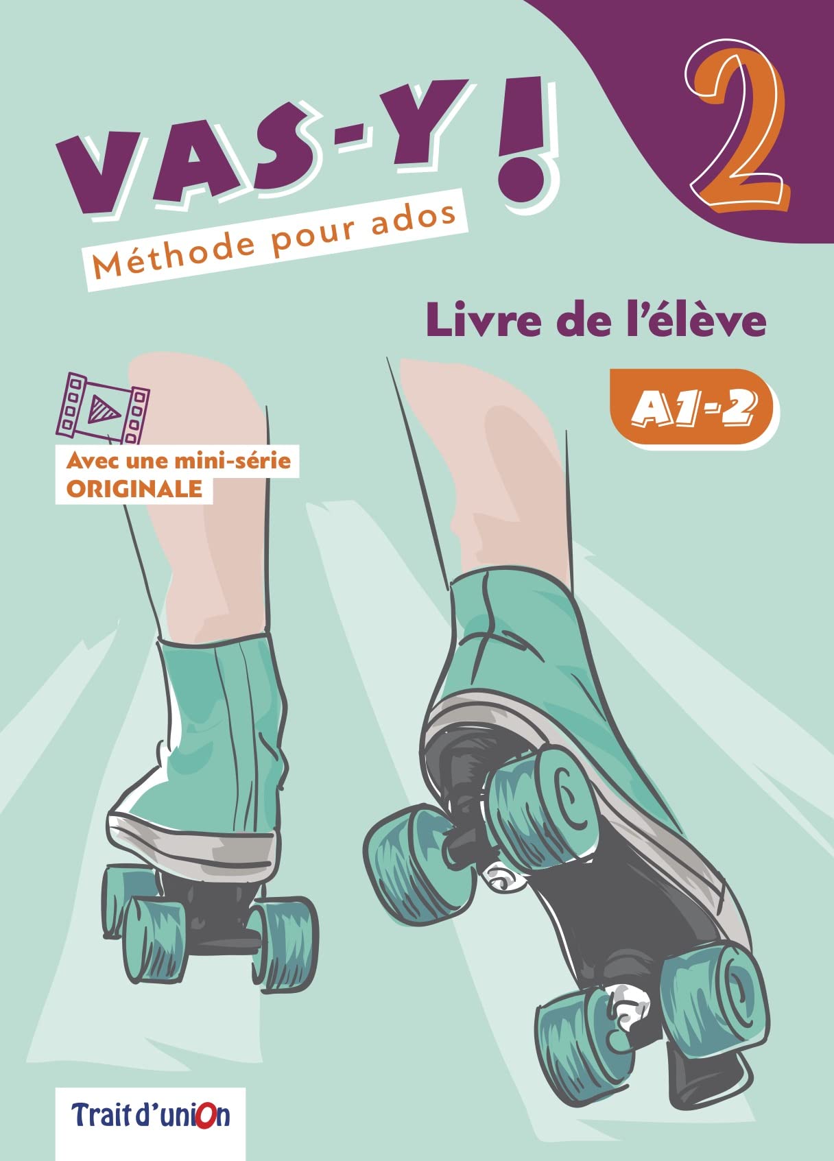 VAS-Y ! 2 LIVRE DE L'ÉLÈVE book