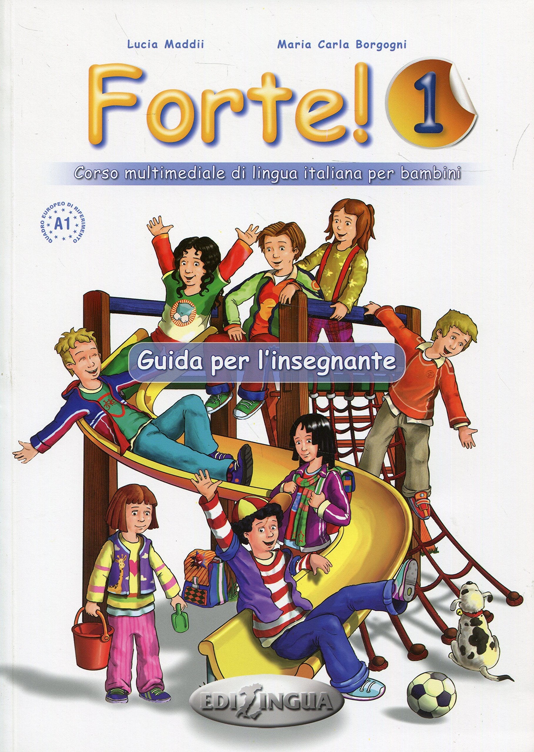 FORTE 1 - Lehrerhandreichungen: Livello elementare A1 Foreign Languages ​​& Dictionaries