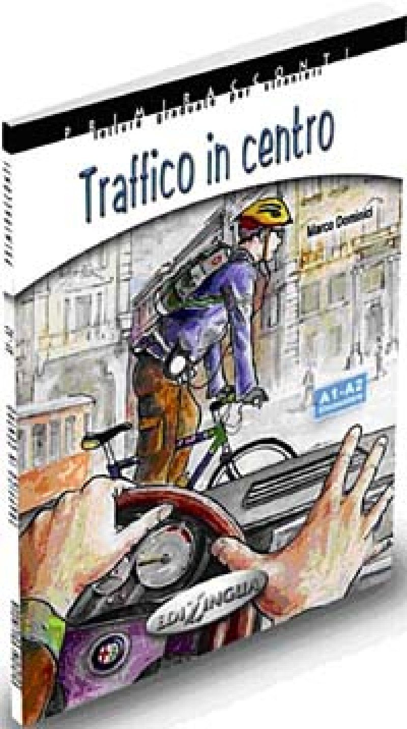 Traffico in centro, m. Audio-CD: Letture graduate per stranieri. Niveau A1-A2. Elementare Foreign Languages ​​& Dictionaries