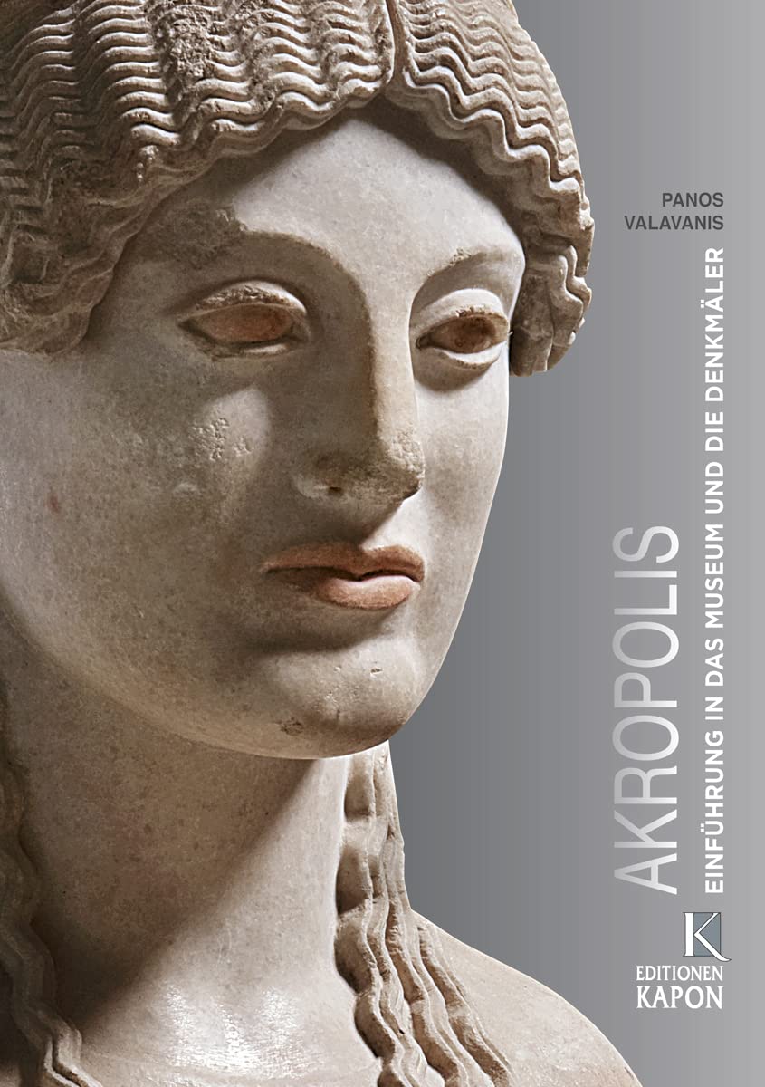 Akropolis: Einfuhrung in Das Museum Und Die Denkmaler: Einfuhrung in das Museum und die Denkmäler (Beihefte Berliner Theologische Zeitschrift, Band 21) Social Sciences