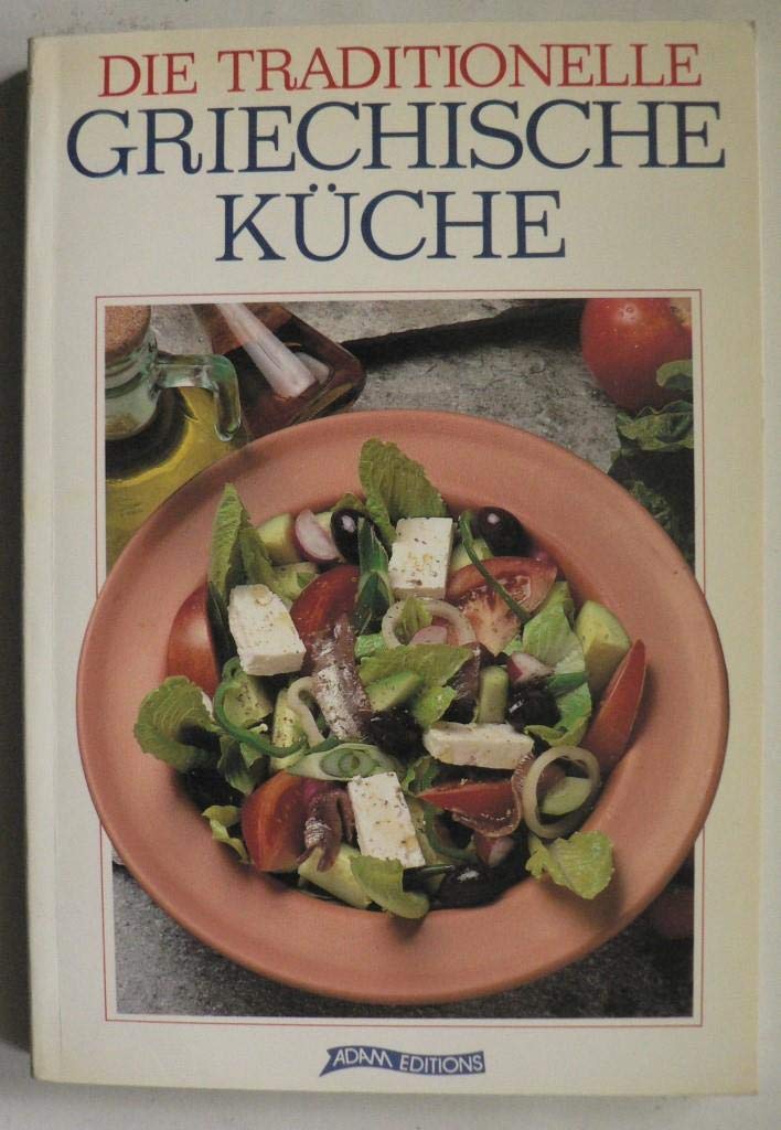 Griechische Kochkunst-302 Traditionelle Rezepte Books