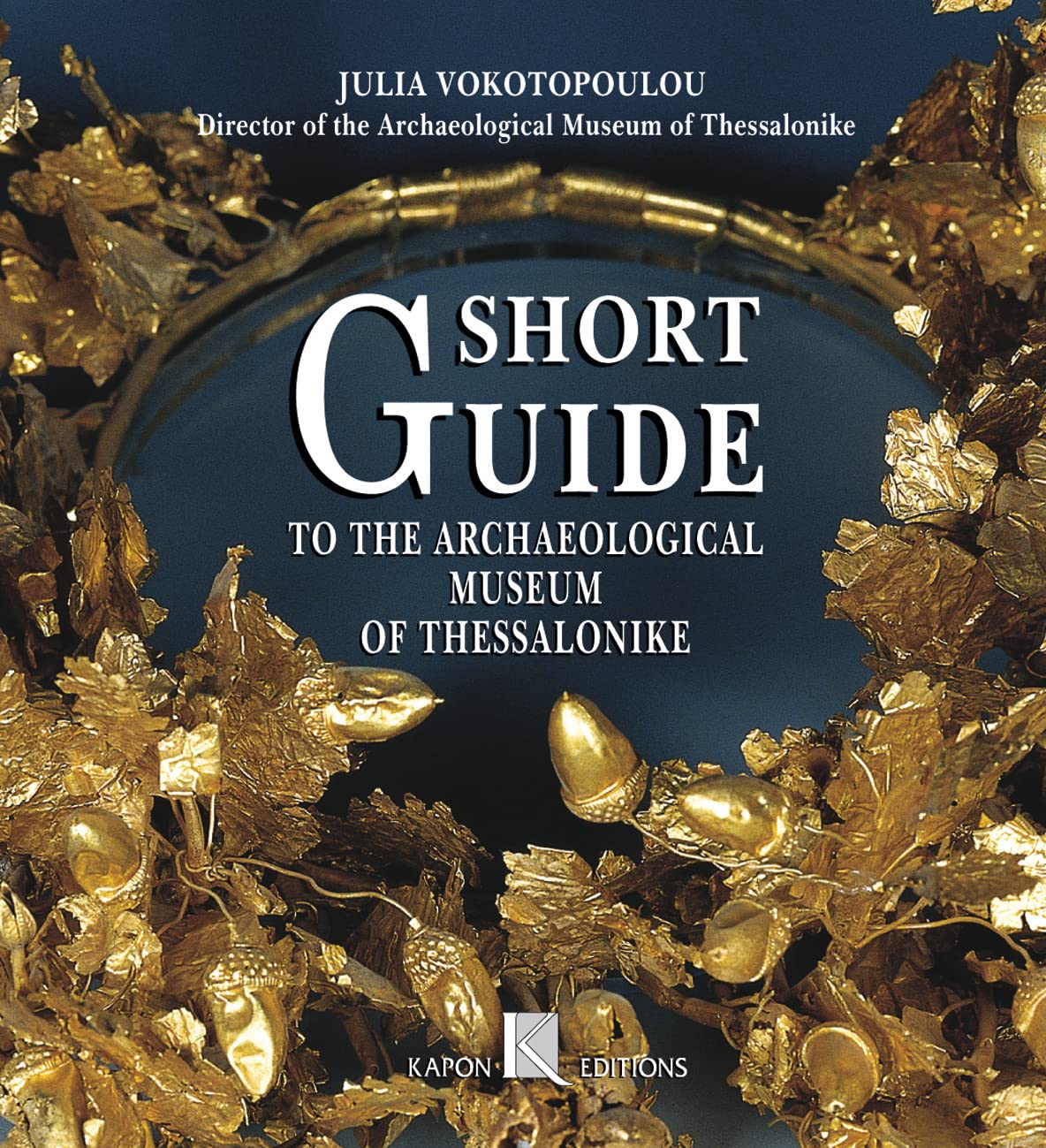Short Guide Archaeological Museum of Thessaloniki Social Sciences