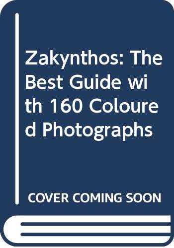 Zakynthos: The Best Guide with 160 Coloured Photographs Leisure, Home & Garden