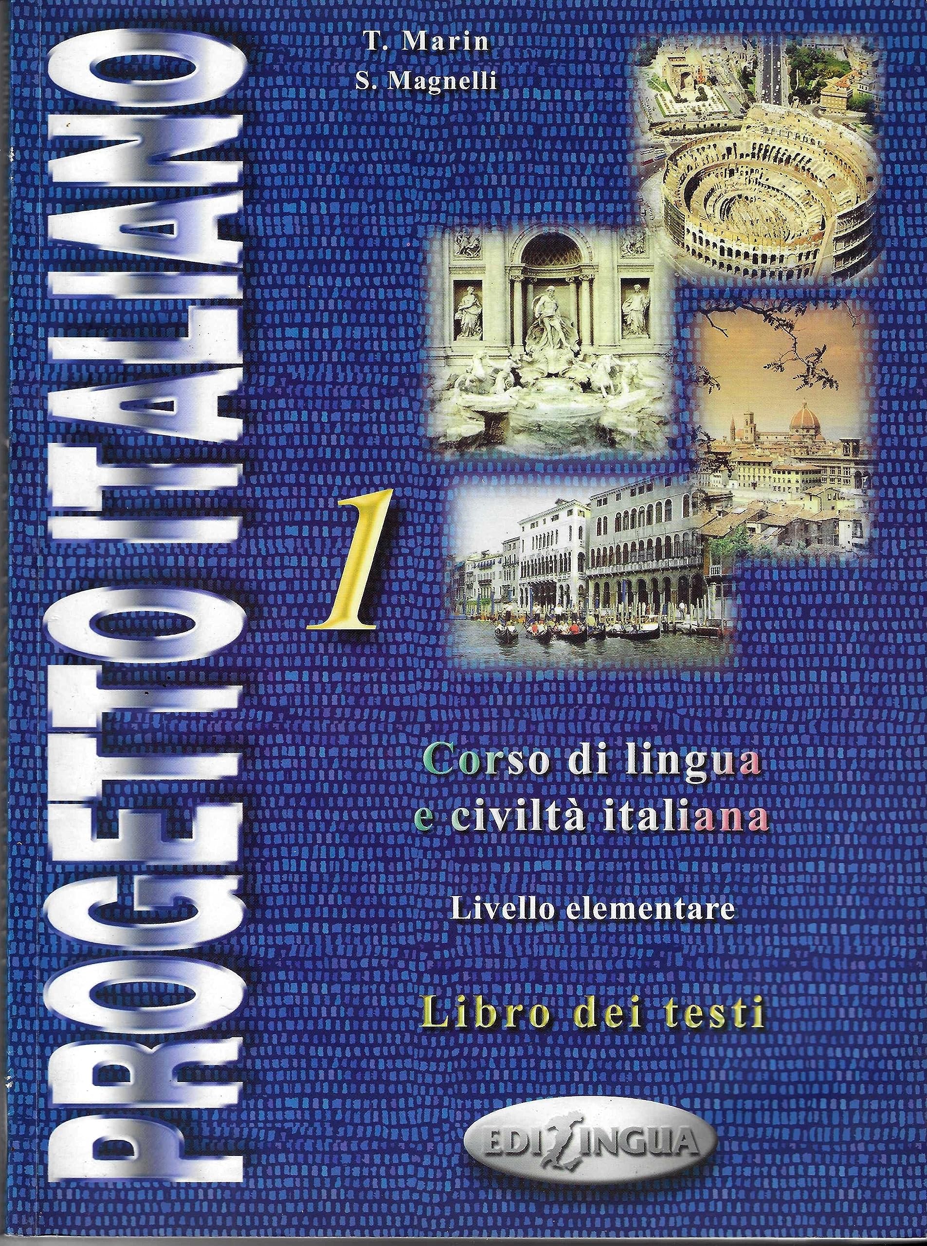 Progetto Italiano - Level 10: Libro Dei Testi 1: Corso di lingua e civilità italiana, livello elementare - intermedio, libro dei testi e della grammatica, 6 edizione Learning & Reference
