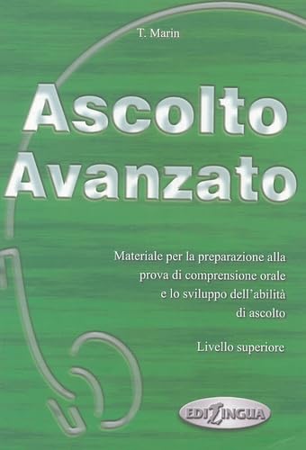 Ascolto Avanzato, Libro dello studente: Ascolto Avanzato Libro + CD Foreign Languages ​​& Dictionaries