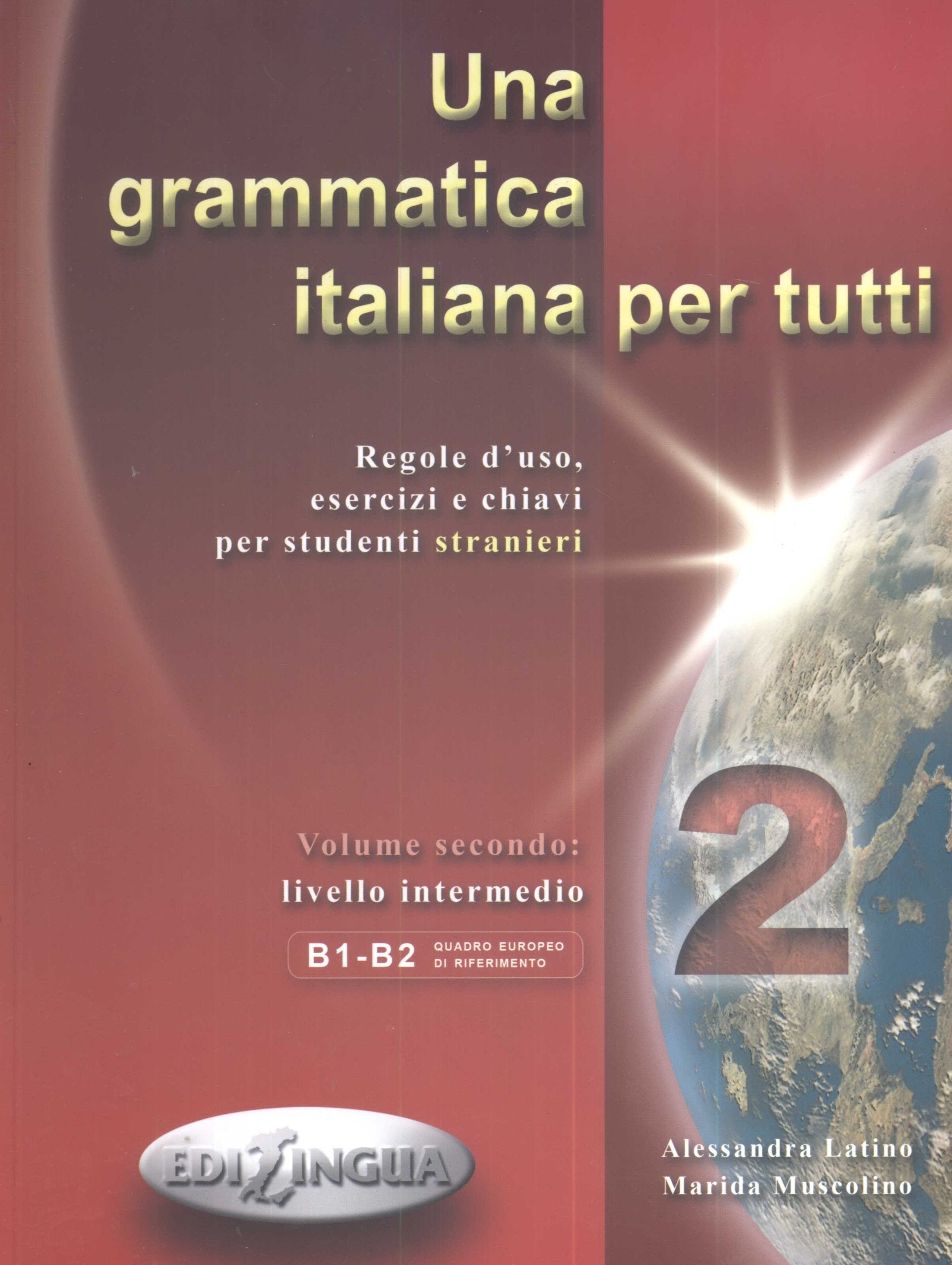 UNA GRAMMATICA ITALIANA PER Foreign Languages ​​& Dictionaries